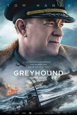 灰猎犬号 Greyhound (2020)