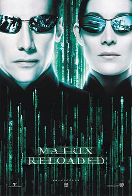 黑客帝国2：重装上阵 The Matrix Reloaded (2003)