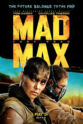 疯狂的麦克斯4：狂暴之路 Mad Max: Fury Road (2015)